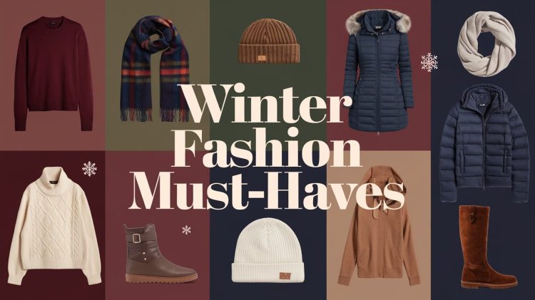 Winter Fashion Must-Haves