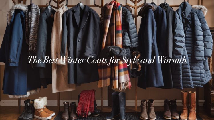 The Best Winter Coats for Style and Warmth